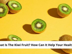 What Is The Kiwi Fruit? How Can It Help Your Health?