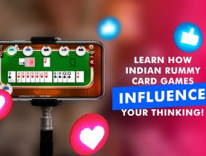 Learn How Indian Rummy Card Games Influence Your Thinking!